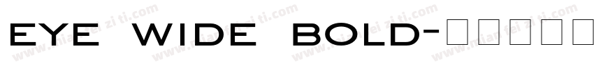 eye wide bold字体转换